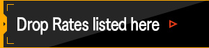 Drop Rates listed here